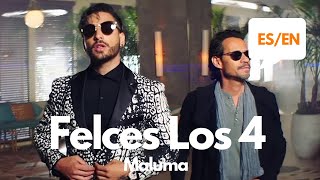 Maluma - Felices los 4 (Lyrics / Letra English & Spanish) Translation & Meaning