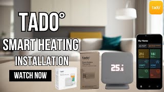 How to Install Tadoº Smart Heating System | Complete Step-by-Step Guide!