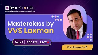 How To Develop A Winning Mindset By VVS Laxman | Ep. 1 Promo | BYJU'S XCEL Masterclasses