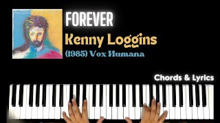 Forever (Kenny Loggins) | Piano Tutorial with Chords