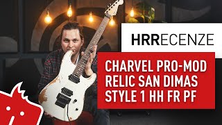 HRR: Charvel Pro-Mod Relic San Dimas Style 1