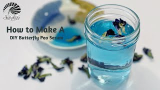 DIY Butterfly Pea Flower, Caffeine \u0026 Hyaluronic Acid Facial Serum Anti-Aging and Anti-inflammatory