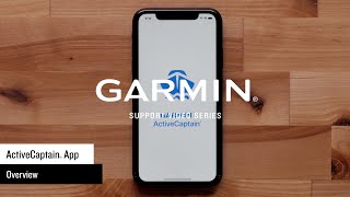 Garmin Support | ActiveCaptain® App | Overview