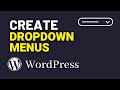 How to Add a Dropdown Menu in WordPress