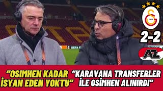 Galatasaray 2-2 AZ Alkmaar Maç Sonu-GS Avrupaya Veda Etti-Osimhen-Günay'ın Performansı.