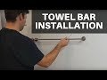 How To Install a Towel Bar: Fastest and Easiest Method