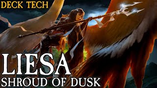 Liesa, Shroud of Dusk Deck Tech