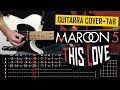 This Love Guitarra + Tablatura + Cover MAROON 5 | Marcos García