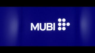 MUBI Intro 4K