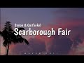 Simon & Garfunkel - Scarborough Fair (lyrics) ♪