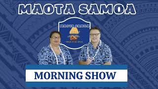 MALEIFUA MAI SAMOA \u0026 THE WHOLE WORLD - MORNING SHOW  - 4TH FEBRUARY 2025