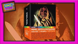 Magic, Myth \u0026 Mutilation: The Micro-Budget Cinema of Michael J Murphy, 1967–2015 Unboxing