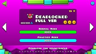 Geometry Dash - Deadlocked (FULL VER) All Coin / ♬ Partition
