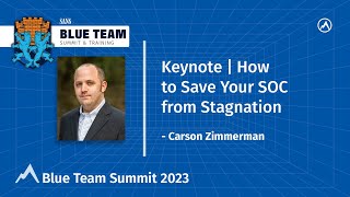 Keynote | How to Save Your SOC from Stagnation