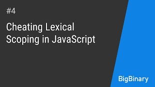 Cheating lexical scoping in JavaScript