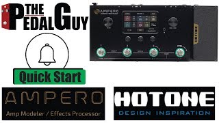 ThePedalGuy Quick Start Tutorial and Demo for the Hotone Ampero Amp Modeler and FX Processor Video