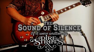 The Sound of Silence, if it were written by Dire Straits