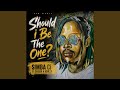 Should I Be the One (Radio Edit)