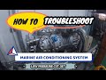 HOW TO TROUBLESHOOT MARINE AIR CONDITIONING SYSTEM - LOW PRESSURE SWITCH CUT OUT