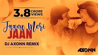 Jaanu Meri Jaan -DJ Axonn Remix | Shaan (1980) Song | Amitabh Bachchan | Parveen Babi| Kishorekumar