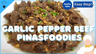 Garlic Pepper Beef | Home Made Garlic Pepper Beef | Cooking Tutorial | Pagkaing Pinoy Tutorial 2021