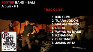 POSTER BAND - BALI - ALBUM KE 1