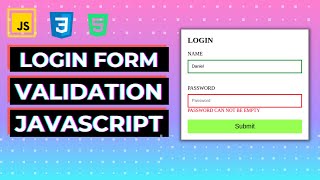 LOGIN FORM VALIDATION IN JAVASCRIPT HTML CSS | CLIENT SIDE FORM VALIDATION