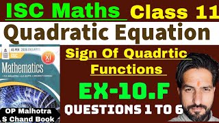 Isc Board Maths : Class 11 || Quadratic Equations || Ex-10.f || S Chand || OP Malhotra