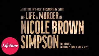 Official Trailer | The Life and Murder of Nicole Brown Simpson | Lifetime
