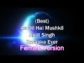 Tu Safar Mera - Ae Dil Hai Mushkil Female Karaoke with Lyrics Arijit Singh + MP3 Download | Arijit