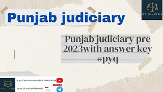 Punjab judiciary pre 2023with answer key|| punjab civil judge|| paper solution|| #pyq #civiljudge