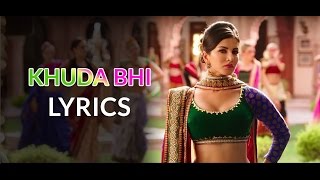 Khuda Bhi Song Lyrics | Ek Paheli Leela (2015) | Mohit Chuahan