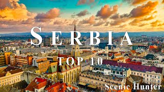 10 Best Places To Visit In Serbia | Serbia Travel Guide