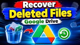 How to Recover Permanently Deleted Files from Google Drive | Restore Deleted Google Drive Files
