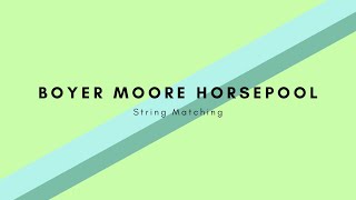 Boyer-Moore-Horspool Algorithm (with sample problem and solution)