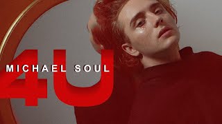 Michael Soul - 4U (I Hate U \u0026 I Miss U)