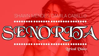 Shawn Mendes, Camila Cabello – Señorita Lyrics