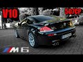 BMW M6 V10 - LEGENDA LUI BMW ( BRUTAL )