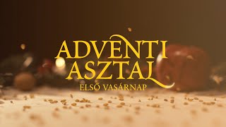 Adventi Asztal - első vasárnap