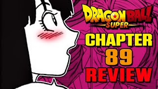 Oh Mai... Dragon Ball Super Manga Chapter 89 REVIEW