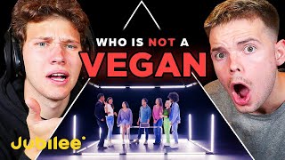 Can We Spot Who The Fake VEGAN Is? - Jubilee React