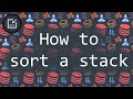 How to sort a stack - Inside code