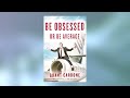 Be Obsessed or Be Average by Grant Cardone | 5 Minute Book Summary