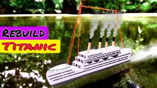 How To Make Titanic Ship From Home