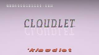 cloudlet - pronunciation