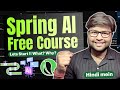 1.Use AI in Spring Boot Applications 🔥What is Spring AI | Spring AI full series| Hindi
