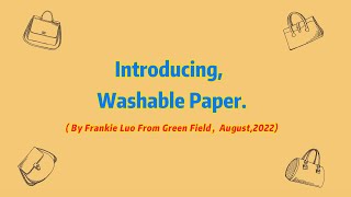 INTRODUCING,WASHABLE PAPER.