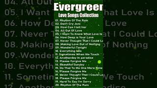 Best Evergreen Love Songs - Nonstop Cruisin Romantic Love Song Collection HD - Sweet Memories