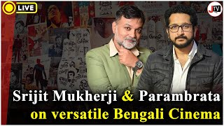 Srijit Mukherji \u0026 Parambrata Chatterjee talks about Bengali Cinema