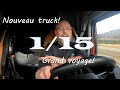 Nouveau truck, nouveau challenge!1/15 !! Chauffeur français au Canada''Parabreizh''